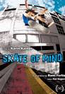 Skate of Mind