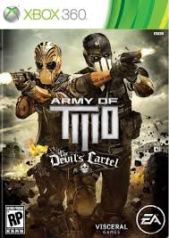 #467 ARMY OF TWO CARTEL