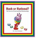 Rash or Rational?