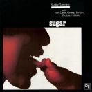 Stanley Turrentine Sugar
