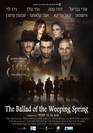 The Ballad of the Weeping Spring