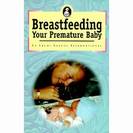 Breastfeeding your premature baby